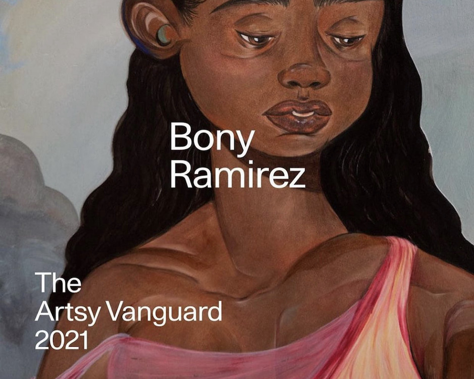 Artsy, 2021 | Bony Ramirez, The Artsy Vanguard